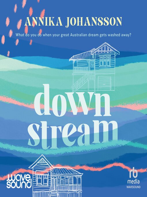 Title details for Downstream by Annika Johansson - Available